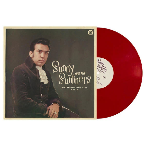 Sunny & The Sunliners – Mr. Brown Eyed Soul Vol. 2 (Red Pressing)