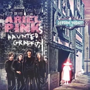 Ariel Pink's Haunted Graffiti – Before Today