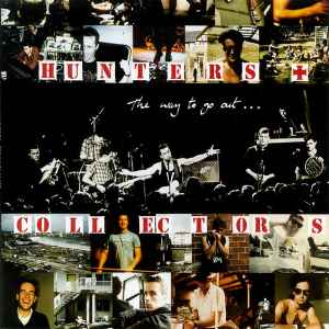 Hunters And Collecters - The Way to Go Out (Preloved)