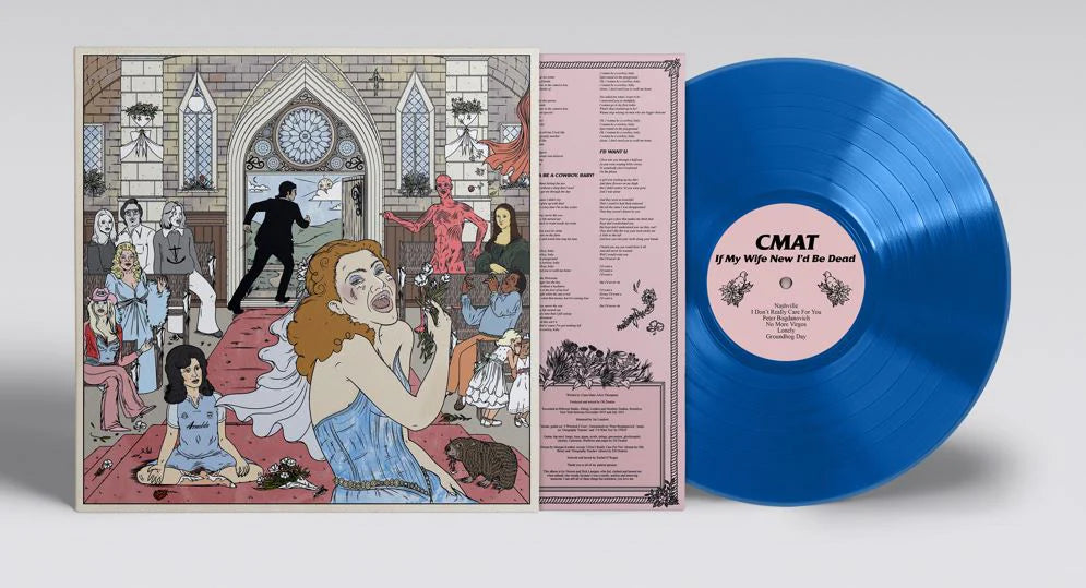 Cmat - If My Wife Knew I'd Be Dead (Coloured Pressing)