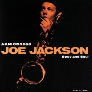 Joe Jackson - Body and Soul (preloved) G+