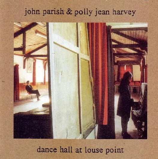 John Parish & PJ Harvey - Dance Hall At Louse Point (Preloved)