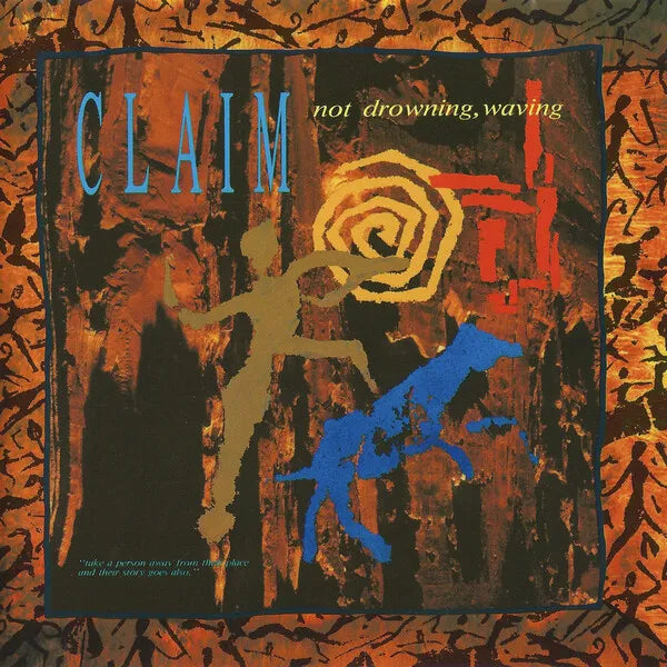 Not Drowning, Waving – Claim (Preloved)