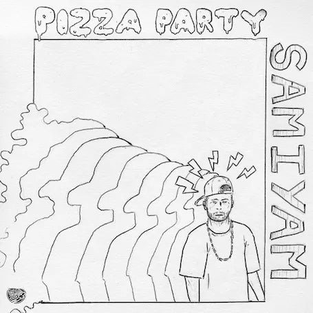 Pizza Party - Samiyam