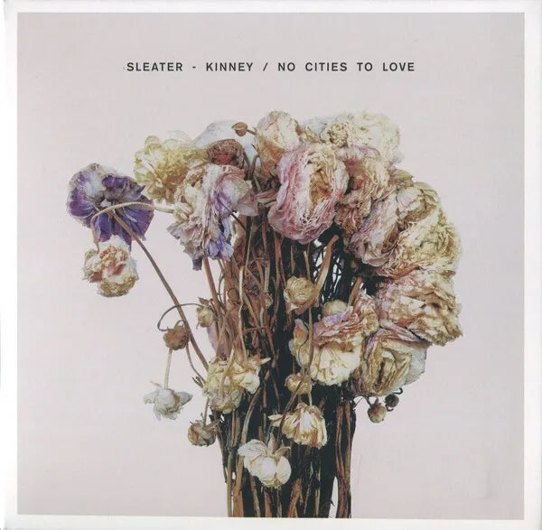 No Cities to Love - Sleater-Kinney