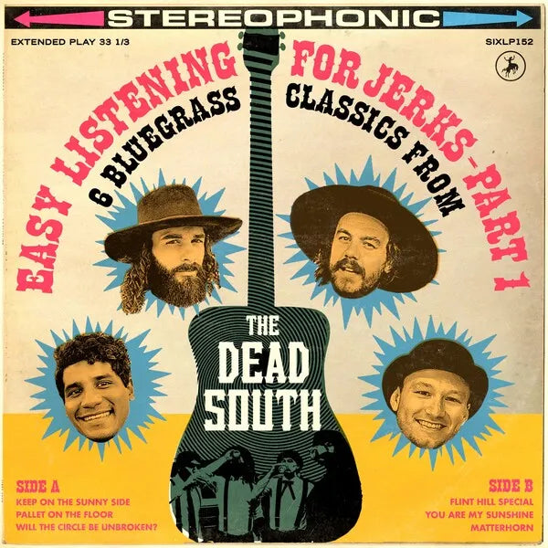 Easy Listening For Jerks, Part 1 - The Dead South