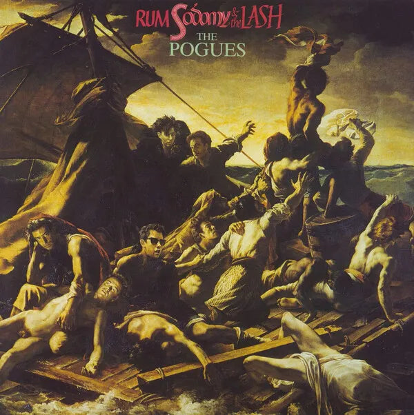 The Pogues - Rum Sodomy & The Lash