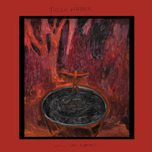 Thigh Master – Now For Example