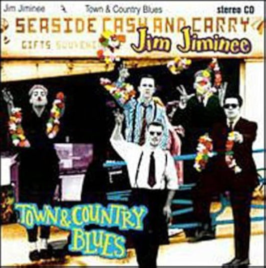 Town & Country Blues - Jim Jiminee