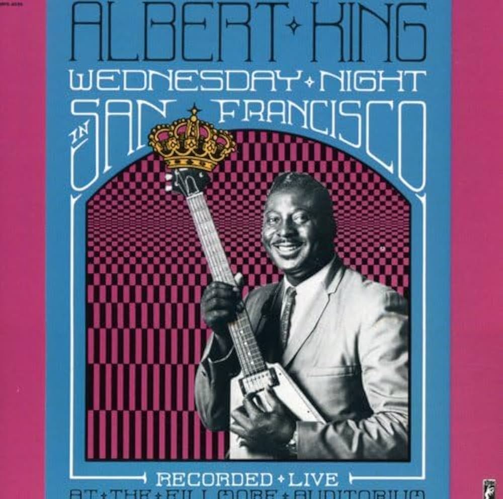Albert King – Wednesday Night In San Francisco (Preloved)