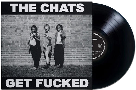 The Chats - Get Fucked