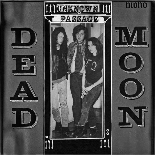 Dead Moon - Unknown Passage