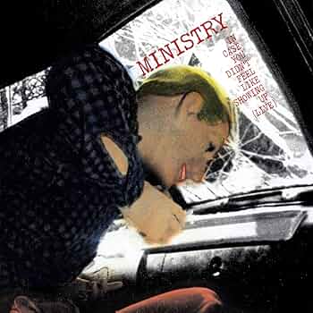 In Case You Didn't Feel Like Showing Up (Live) - Ministry