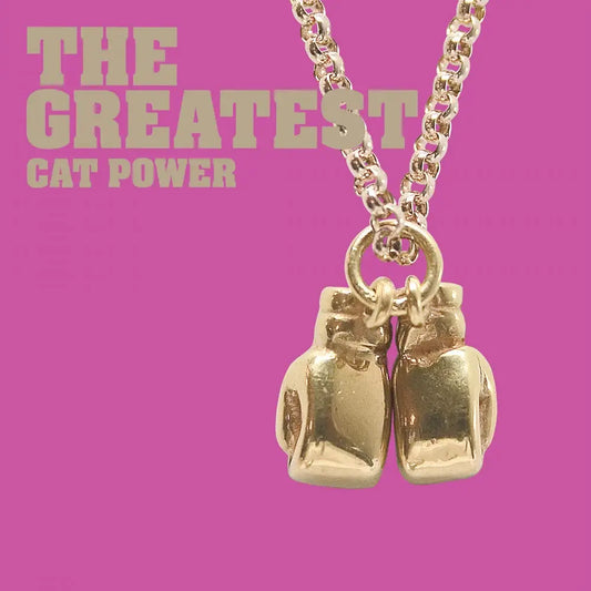 Cat Power - The Greatest (20th Anniversary Edition Limited Pink Vinyl)