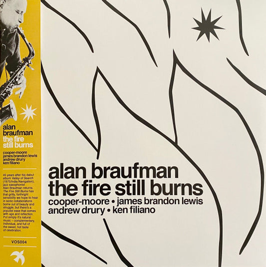 The Fire Still Burns - Alan Braufman