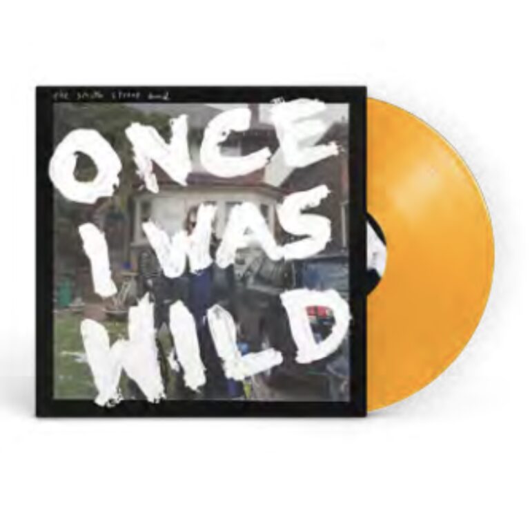 The Smith Street Band - Once I Was Wild (Orange Pressing)