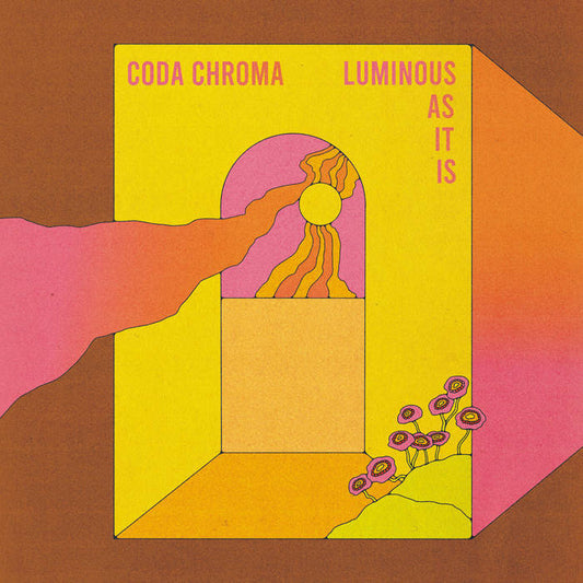 Coda Chroma - Luminous As It Is