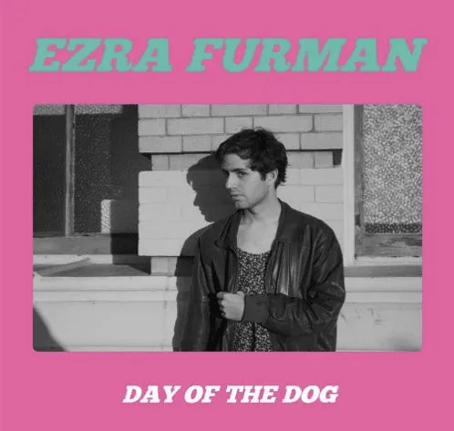 Ezra Furman - Day of the Dog