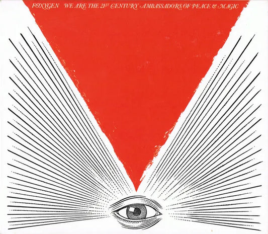 We Are the 21st Century Ambassadors of Peace & Magic - Foxygen