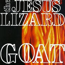 The Jesus Lizard - GOAT (Preloved)