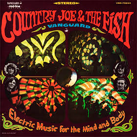 Country Joe & The Fish - Electric Music For The Mind And Body (preloved) G+