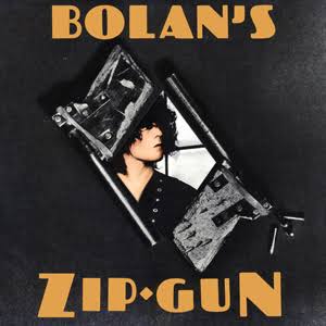 Marc Bolan - Bolans Zip-Gun (Preloved)