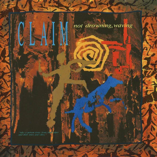 Not Drowning, Waving – Claim (Preloved)