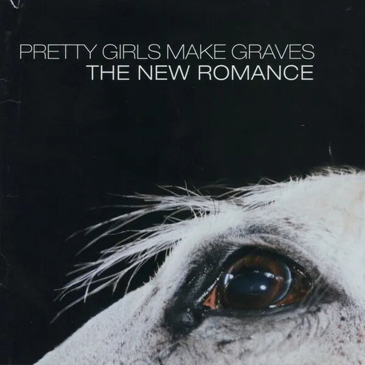 Pretty Girls Make Graves – The New Romance