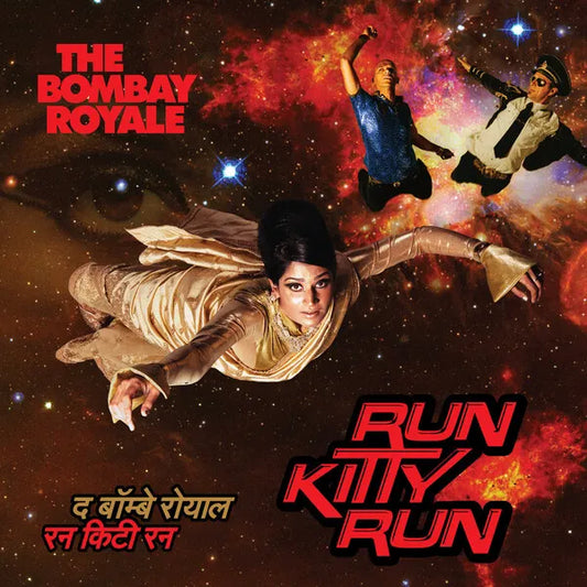 Run Kitty Run - The Bombay Royale